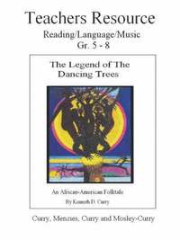 bokomslag The Legend of the Dancing Trees, Teachers Resource