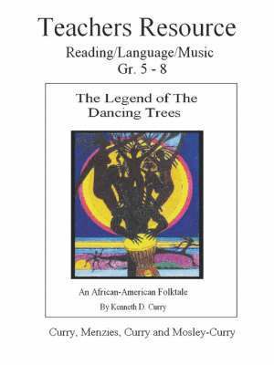 Legend of the Dancing Trees, Teachers Resource