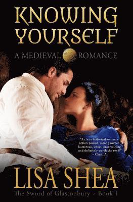 bokomslag Knowing Yourself - A Medieval Romance