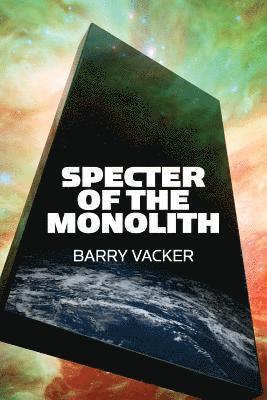 bokomslag Specter of the Monolith