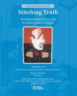 Stitching Truth: Women's Protest Art in Pinochet's Chile 1