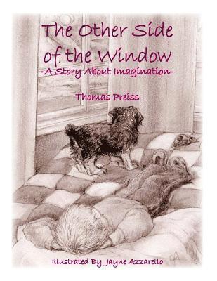 The Other Side of the Window: A Story About Imagination 1