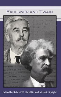 bokomslag Faulkner and Twain