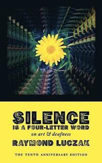 bokomslag Silence Is a Four-Letter Word