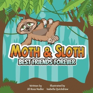 bokomslag Moth & Sloth