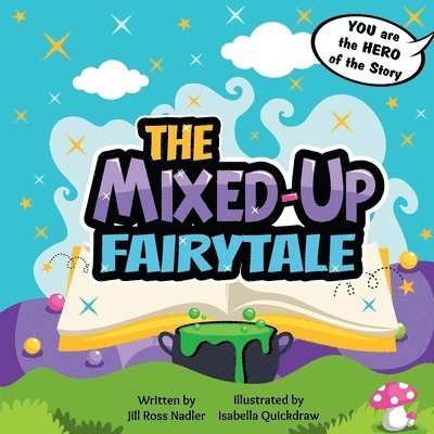 The Mixed-Up Fairytale 1