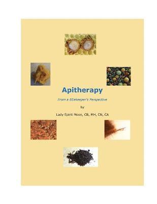 Apitherapy - From a BEekeeper's Perspective 1