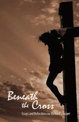 Beneath the Cross 1