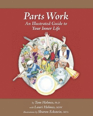 bokomslag Parts Work: An Illustrated Guide to Your Inner Life