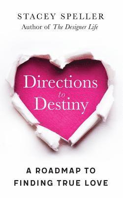 Directions To Destiny