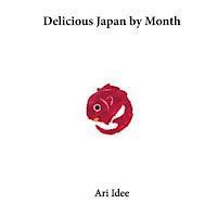 Delicious Japan by Month 1