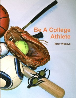 Be a College Athlete 1