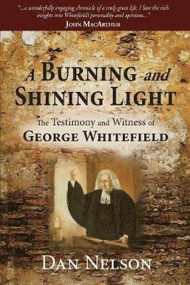 Dan Nelson - Burning and Shining Light, Häftad