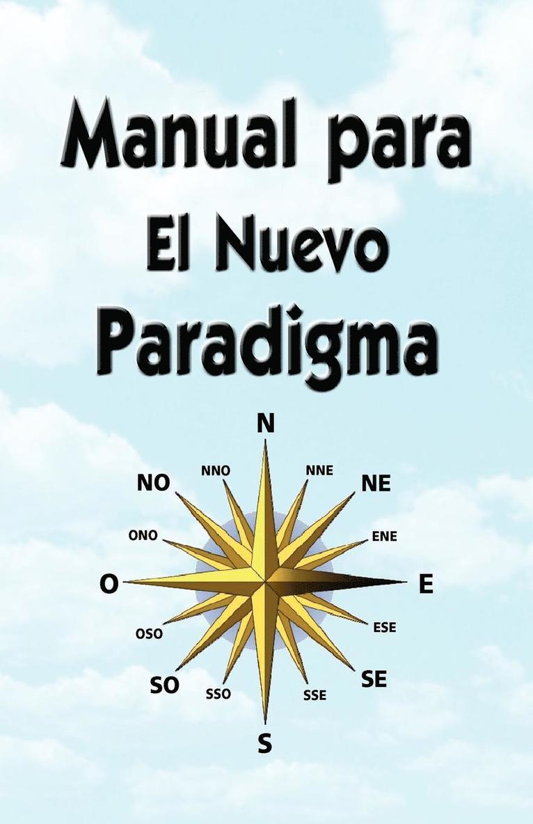 Manual Para El Nuevo Paradigma, Häftad