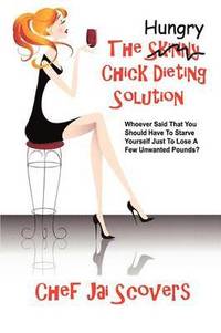 bokomslag Hungry Chick Dieting Solution