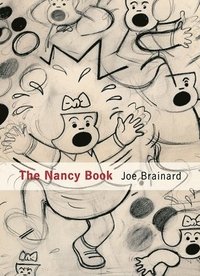 bokomslag Joe Brainard: The Nancy Book