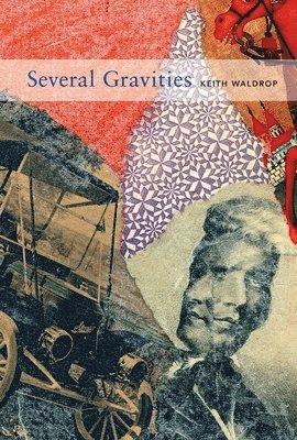 Keith Waldrop: Several Gravities 1