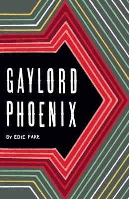 bokomslag Gaylord Phoenix