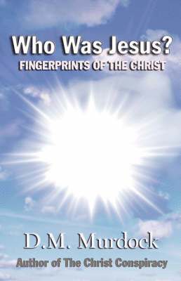 Who Was Jesus? Fingerprints of Christ 1