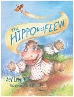 Zev Lewinson - The Hippo That Flew, Häftad