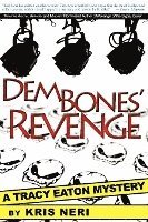 bokomslag Dem Bones' Revenge: A Tracy Eaton Mystery