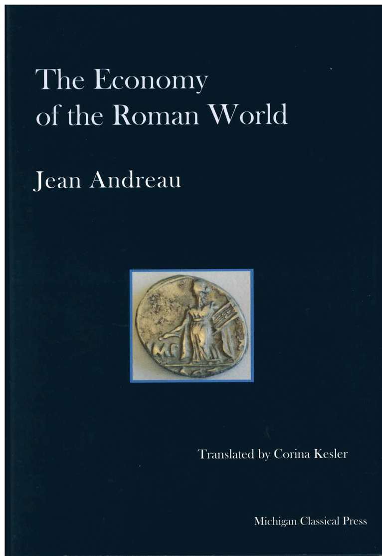 Jean Andreau, Ellen Bauerle, Corina Kesler, David Potter - Economy of the Roman World, Inbunden