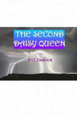 Bryant Val Jeane Faubion - Second Daisy Queen, Häftad
