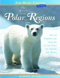 bokomslag The Secrets of the Polar Regions