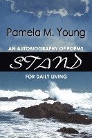 bokomslag Stand: An Autobiography of Poems for Daily Living
