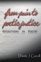 bokomslag From Pain to Poetic Justice