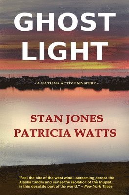 Stan Jones, Patricia Watts - Ghost Light, Inbunden