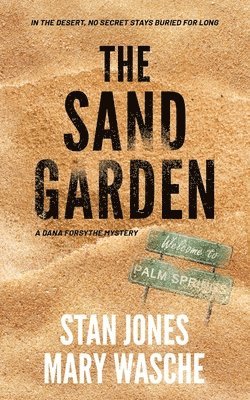 Stan Jones, Mary Wasche - The Sand Garden, Häftad