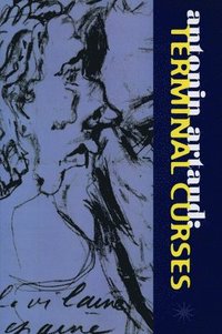 bokomslag Antonin Artaud: Terminal Curses