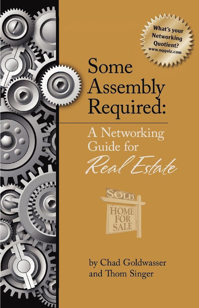 Chad Goldwasser, Thom Singer, Leslie Morris - Some Assembly Required for Real Estate, Häftad