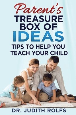 bokomslag Parent's Treasure Box of IDEAS: Tips To Help You Teach Your Child