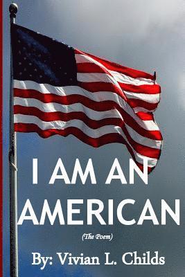 I Am An American