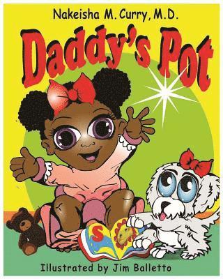 Daddy's Pot 1