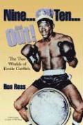 bokomslag Nine...Ten...and Out! the Two Worlds of Emile Griffith