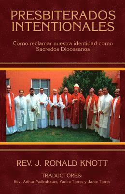 bokomslag Presbiterados Intencionales: Cómo reclamar nuestra identidad como Sacerdotes Diocesanos