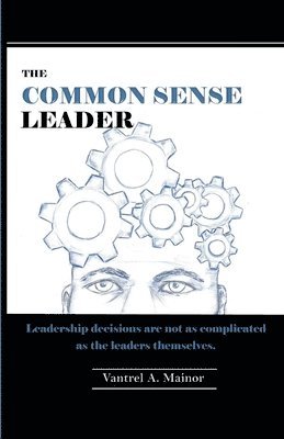 The Common Sense Leader 1