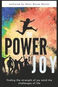 bokomslag The Power of Joy