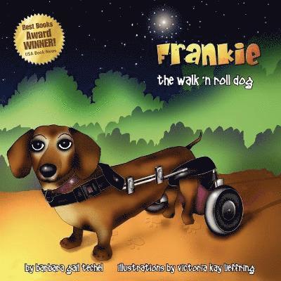Frankie, the Walk 'N Roll Dog 1