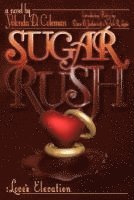 bokomslag Sugar Rush: Love's Elevation