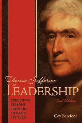 Thomas Jefferson on Leadership 1