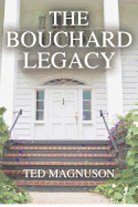 The Bouchard Legacy 1