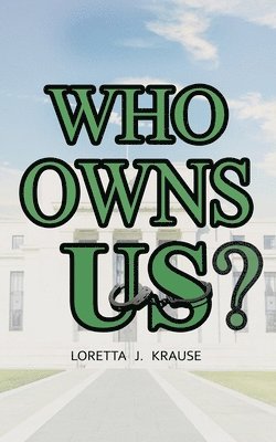 Who Owns Us? 1