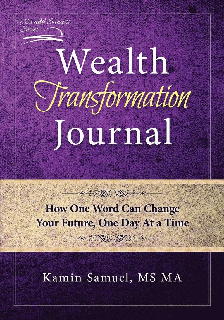 Wealth Transformation Journal 1