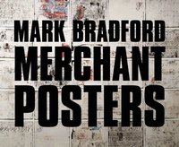 bokomslag Mark Bradford: Merchant Posters