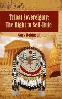 bokomslag Tribal Sovereignty: The Right to Self-Rule