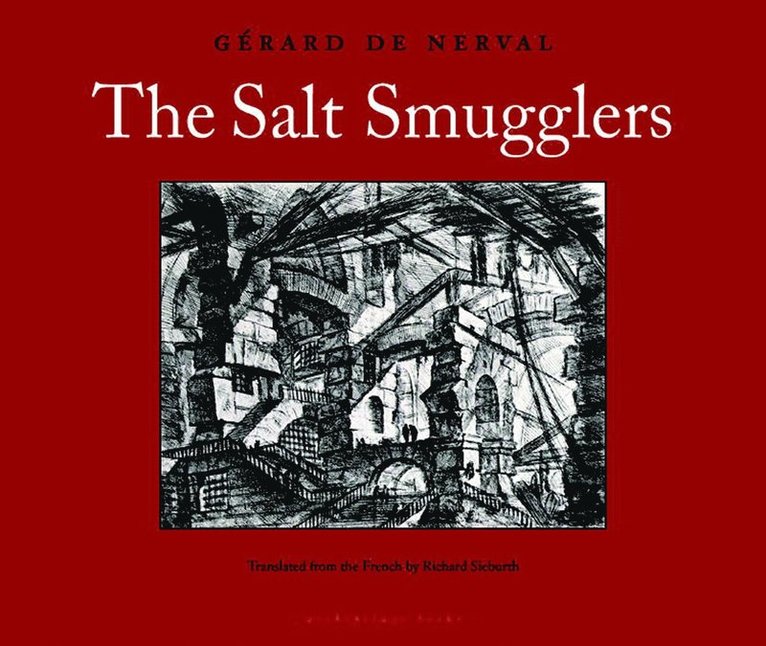 Gerard de Nerval, Gérard de Nerval, Gérard De Nerval - Salt Smugglers, Häftad